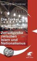 Die Türkei - Zerreißprobe zwischen Islam und Nationalismus