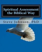 Spiritual Assessment the Biblical Way
