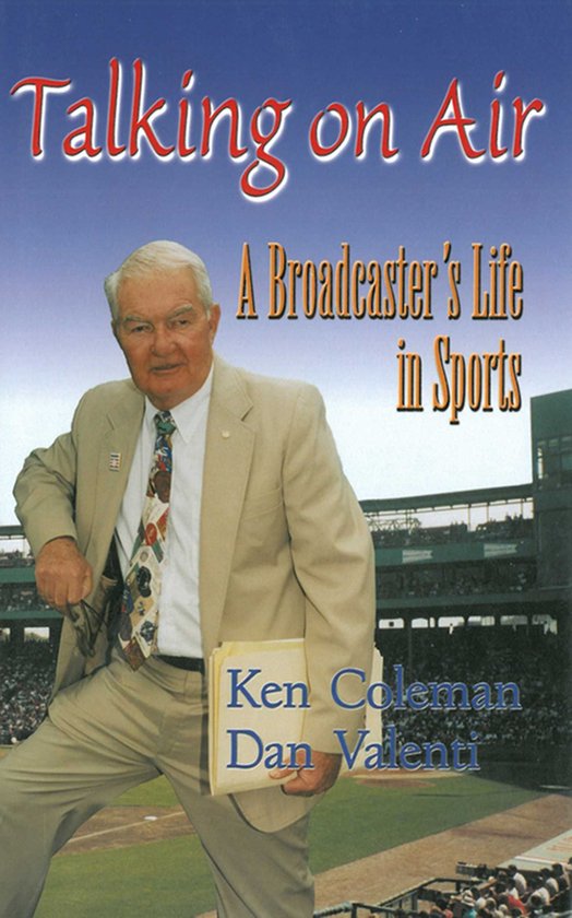 Talking On Air: A Broadcaster's Life in Sports - cover