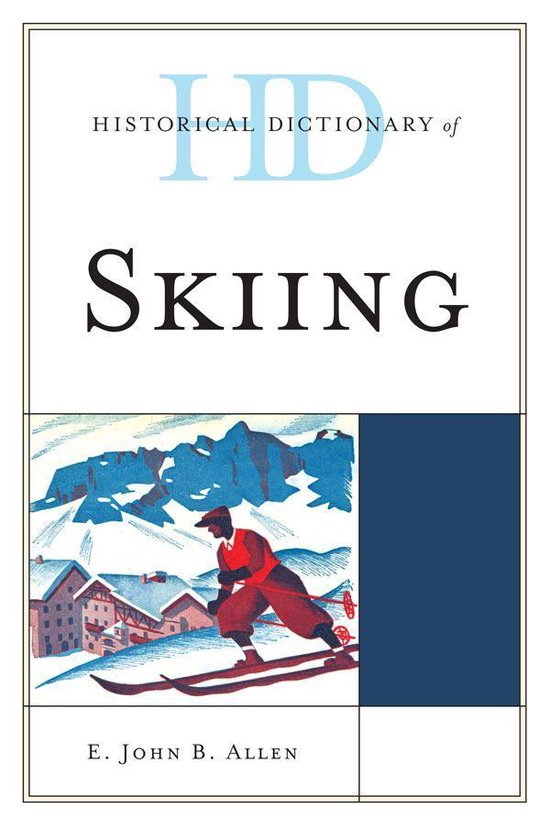 Historical Dictionary of Skiing - cover