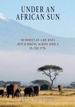 Under an African Sun