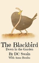Down in the Garden 3 - The Blackbird