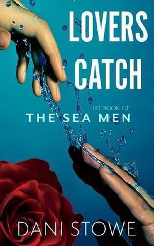 Sea Men- Lovers Catch
