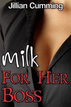 Milk for Her Boss