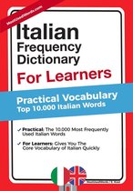 Italian Frequency Dictionary For Learners - Practical Vocabulary - Top 10.000 Italian Words