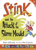 Stink 10 - Stink and the Attack of the Slime Mould
