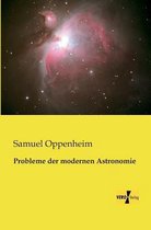 Probleme der modernen Astronomie
