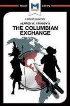 The Macat Library - An Analysis of Alfred W. Crosby's The Columbian Exchange