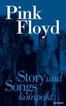 Pink Floyd: Story Und Songs Kompakt