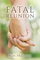 Fatal Reunion