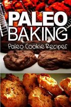 Paleo Baking - Paleo Cookie Recipes