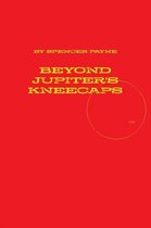 Beyond Jupiter's Kneecaps