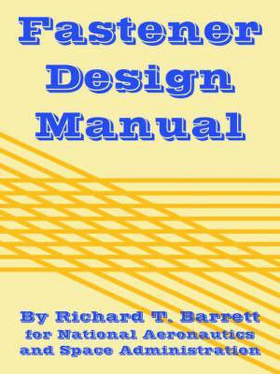 Fastener Design Manual 9781410224910 Richard T Barrett Boeken