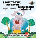 English Romanian Bilingual Collection- I Love to Tell the Truth