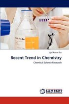 Recent Trend in Chemistry