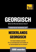 Thematische woordenschat Nederlands-Georgisch - 5000 woorden