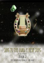 SING TO THE LORD A NEW SONG - COMPENDIUM OF BOOKS 2 - Sing To The Lord A New Song: Book 2