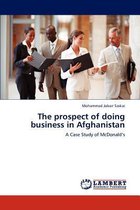 The prospect of doing business in Afghanistan