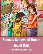 Growing With Love - Reena's Bollywood Dream