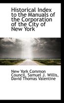 Historical Index to the Manuals of the Corporation of the City of New York