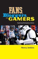 Fans, Bloggers, and Gamers