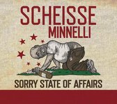 Scheisse Minnelli - Sorry State Of Affairs (CD)