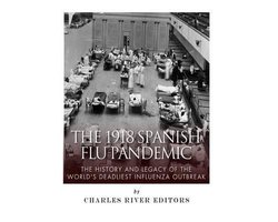 The 1918 Spanish Flu Pandemic