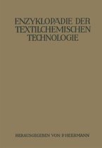 Enzyklopädie der textilchemischen Technologie