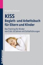 Kiss - Begleit- Und Arbeitsbuch Fur Eltern Und Kinder