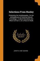 Selections from Huxley