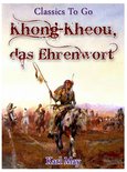 Classics To Go - Khong-Kheou, das Ehrenwort