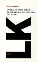 Carta de Don Diego de Mendoza Al Capitan Salazar