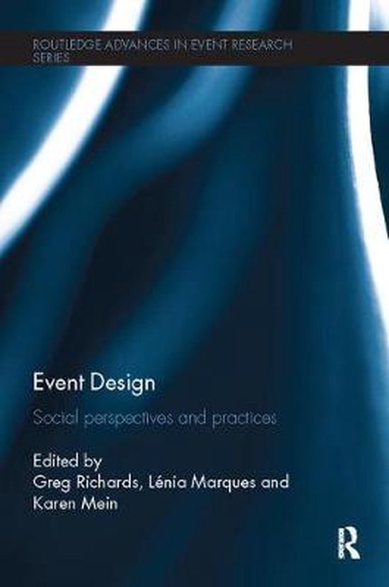 Routledge Advances in Event Research Series- Event Design