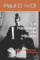 Le Message Du Mikado