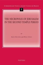 The Necropolis of Jerusalem in the Second Temple Period