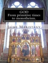 God: From primitive times to monotheism