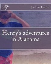 Henry's Adventures in Alabama