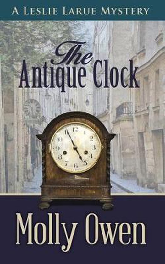 Leslie Larue Mysteries-The Antique Clock - cover