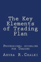 The Key Elements of Trading Plan