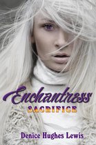 Book One - Enchantress Sacrifice