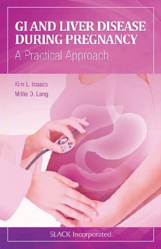 GI and Liver Disease During Pregnancy 9781617110238 Kim Isaacs