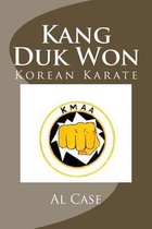 Kang Duk Won Korean Karate