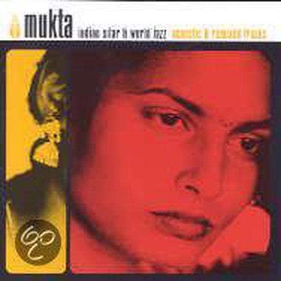 Indian Sitar & World Jazz Acoustic & Remixed Tracks, Mukta CD (album