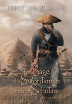 The Sage, the Swordsman and the Scholars