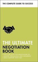 The Ultimate Negotiation Book Discover What Top Negotiators Do Master Persuasion and Influence Build Rapport with NLP Complete Guide to Success