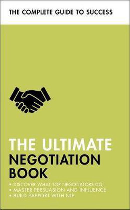 The Ultimate Negotiation Book Discover What Top Negotiators  ... - cover