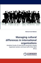 Managing Cultural Differences in International Organizations