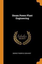 Steam Power Plant Engineering