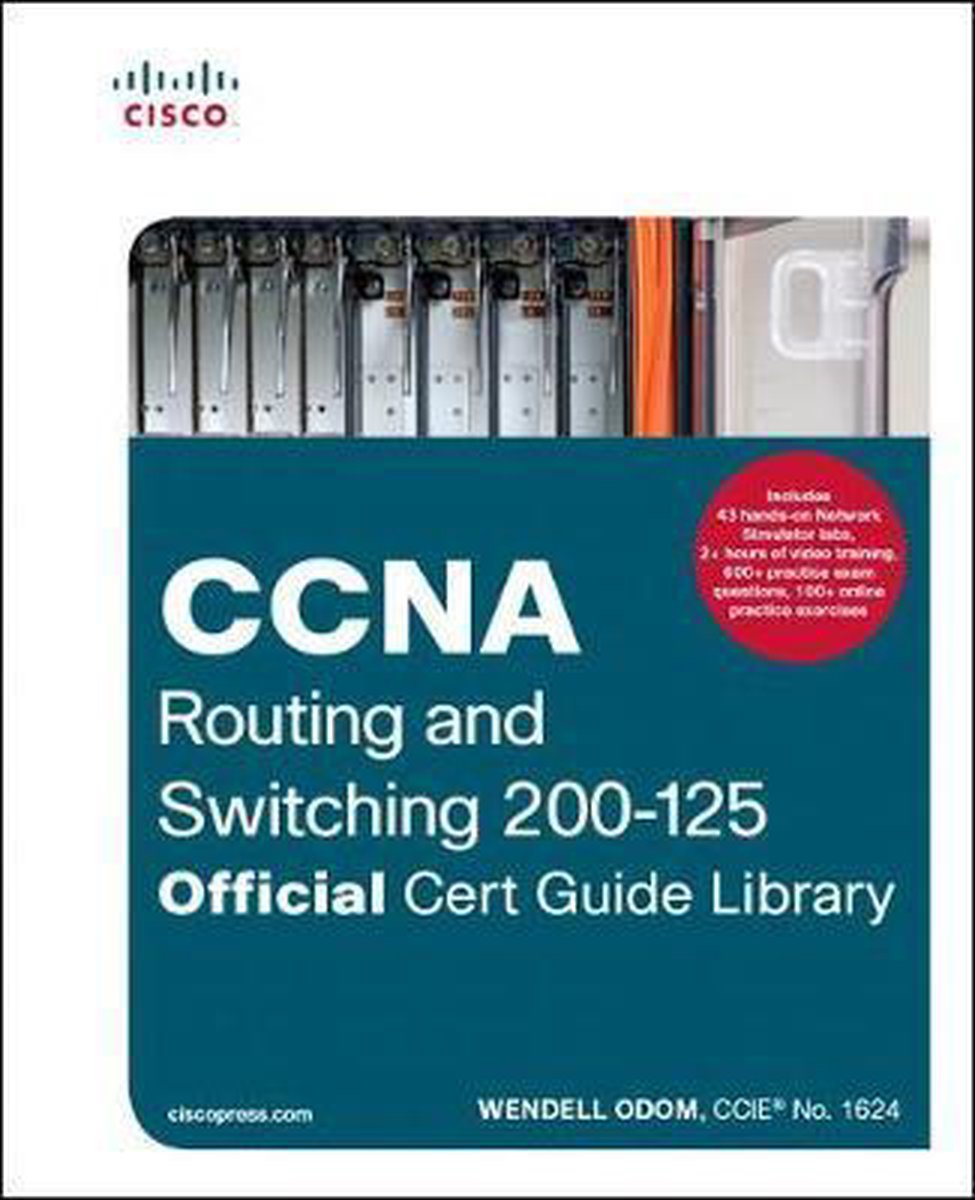 bol.com | CCNA Routing and Switching 200-125 Official Cert Guide Library | 9781587205811