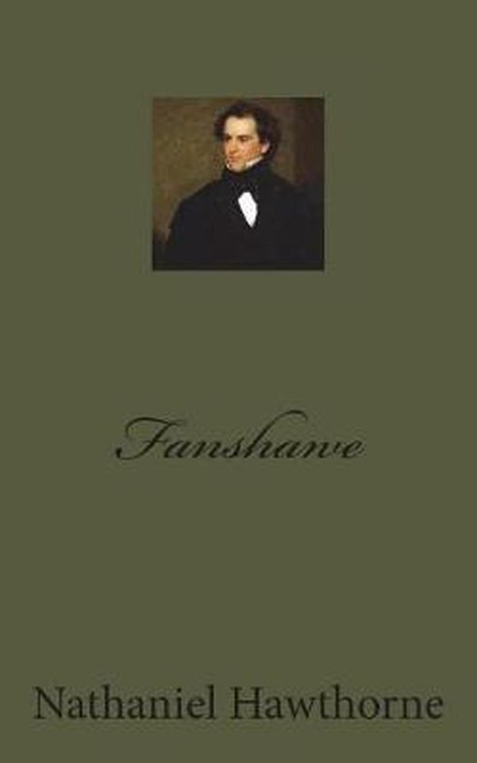 Fanshawe, Nathaniel Hawthorne 9781721593934 Boeken